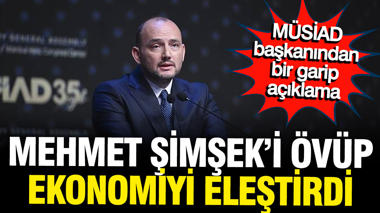 musiad-baskani-burhan-ozdemir-mehmet-simseki-overek-ekonomiyi-elestirdi-KBgXik21
